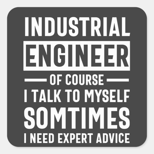 Funny Industrial  Engineer Gift Square Sticker (Front)