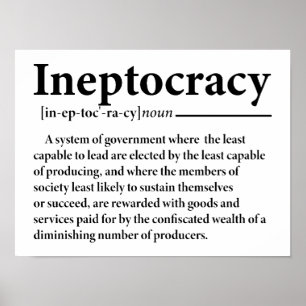 Funny Ineptocracy Definition  Poster
