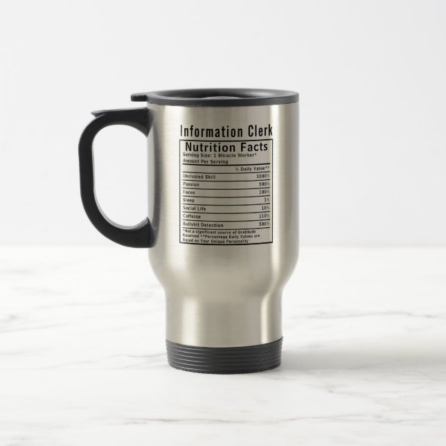 Funny Information Clerk Nutrition Facts Staff Gift Travel Mug (Left)
