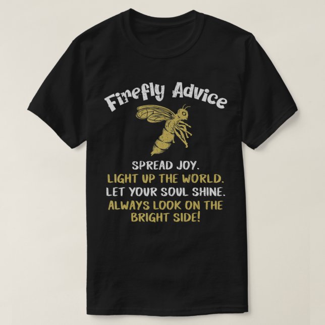 Funny Insect Summer Nights Lightning Bugs Advice F T-Shirt (Design Front)