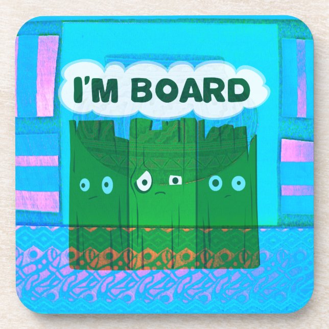 Funny Inspirational Graphic: I Am Bored Text Art Coaster (Front)