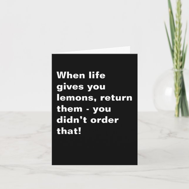 Funny Inspirational Quote Black White Card (Front)