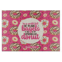 Funny Inspirational Quote Sprinkled Doughnut Patte