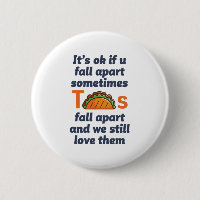 Funny Inspirational Quote Taco Lover Mexican Food