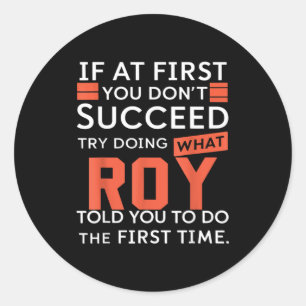 Funny Insrational Quotes Men Women Kid If At First Classic Round Sticker