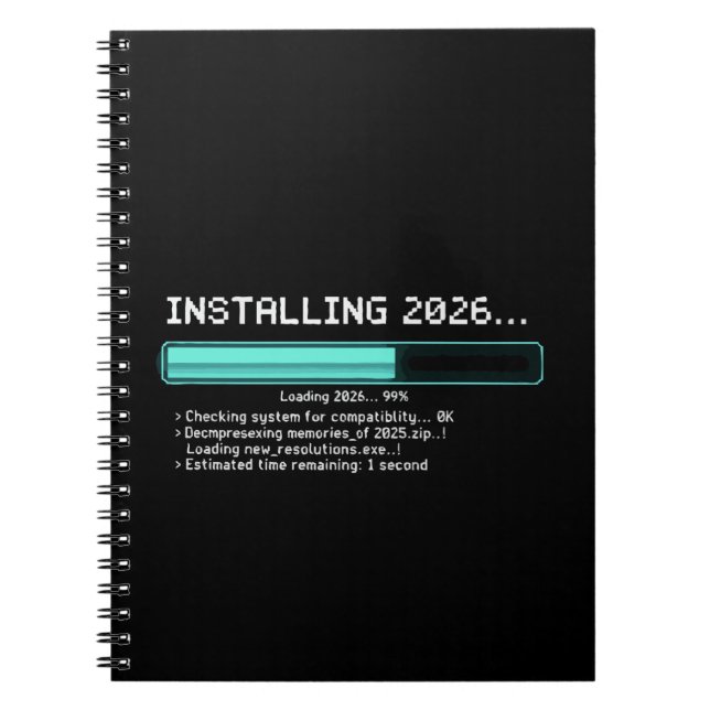 Funny Installing 2026 New Year Geek Retro Loading  Notebook (Front)
