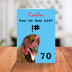 Funny insulting joke chicken 70th birthday card