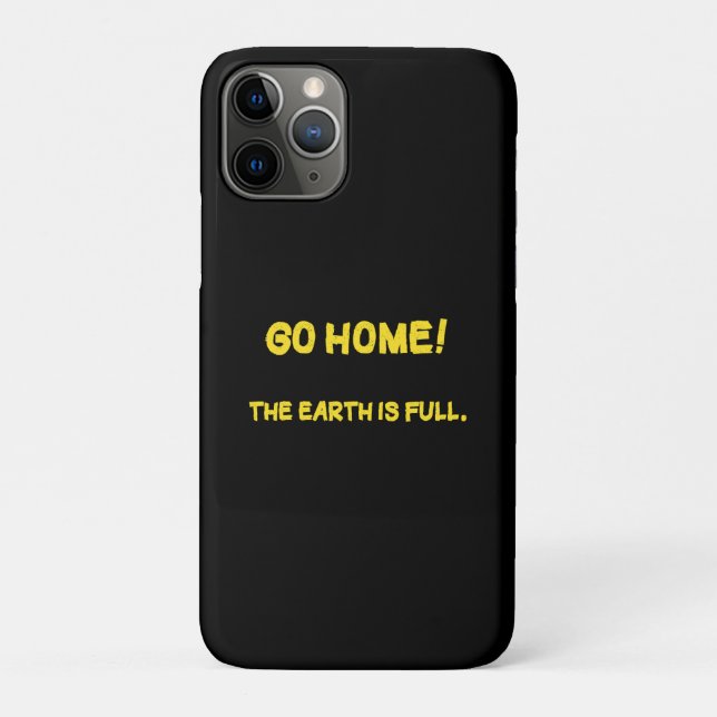 Funny Interplanetary Message - The Earth Is Full Case-Mate iPhone Case (Back)
