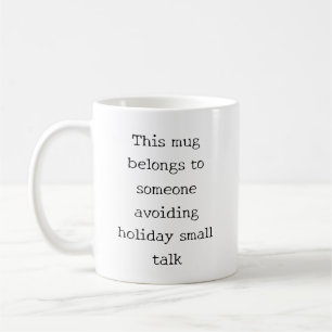 Funny Introvert Christmas Holiday Quote  Coffee Mug