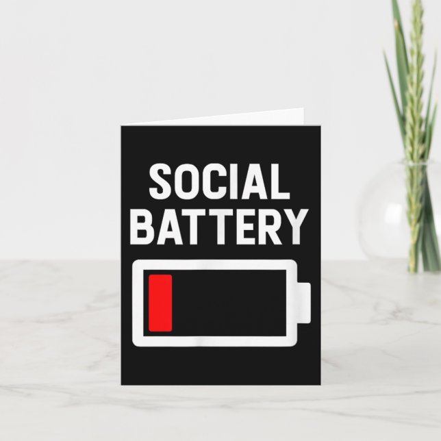 Funny Introvert Low Social Battery Level Anti Soci Card (Front)