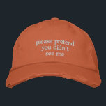 Funny Introvert Mood Sassy Antisocial Humour Snark Embroidered Hat<br><div class="desc">This distressed rust-orange dad hat features embroidered white text that perfectly captures the mood of anyone trying to go unnoticed. With its vintage vibe and self-aware humour, it’s the ultimate accessory for introverts, antisocial errands, or dodging surprise run-ins. Great for casual days, cosy outfits, or gifting to someone who just...</div>