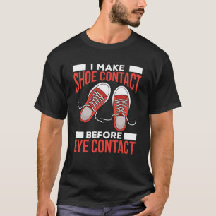 Funny Introvert Shoe Lover Avoid Eye Contact T-Shirt