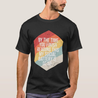 Funny Introvert Social Battery Infj Istp Infp Intj T-Shirt