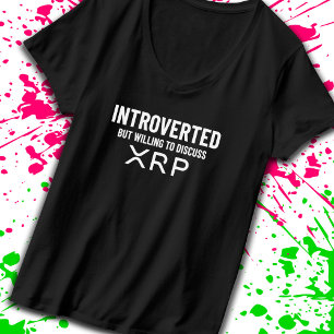 Funny Introverted XRP Cryptocurrency Meme Quote T-Shirt