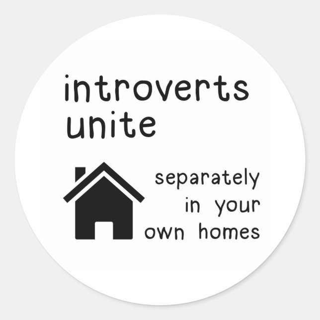 Funny Introverts Unite Sticker (Front)