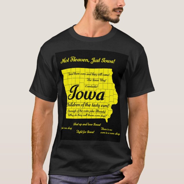 Funny Iowa map design T-Shirt (Front)