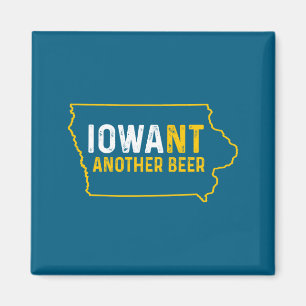 Funny Iowant Another Beer Iowa Beer Distressed Magnet