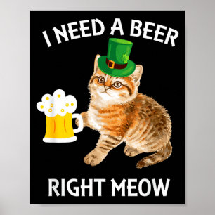 Funny Irish Beer Cat St Patricks Day Drinking With Poster