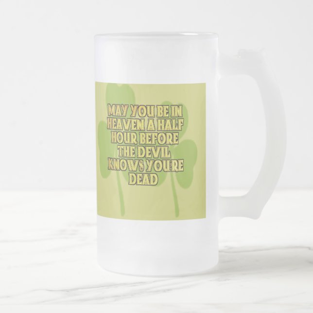 Funny Irish Blessings Frosted Mug (Right)