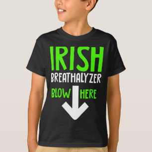 Funny Irish Breathalyzer Blow Here Saint Patricks T-Shirt