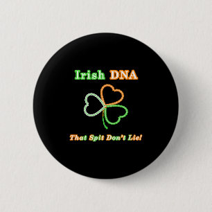 Funny Irish Dna Test Results - Ireland Ancestry An 6 Cm Round Badge