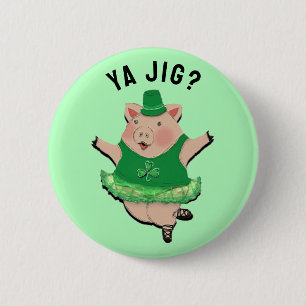 Funny Irish Jig 6 Cm Round Badge