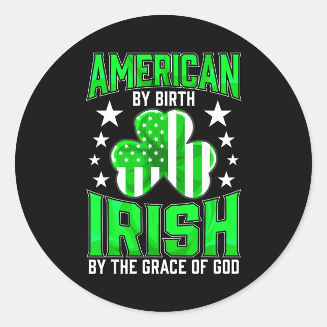 Funny Irish Pride St Patrick's Day Celtic Green Sh Classic Round Sticker (Front)