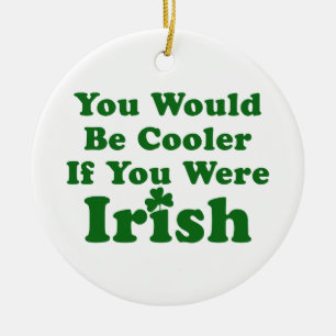Funny Irish Saying Ceramic Tree Decoration