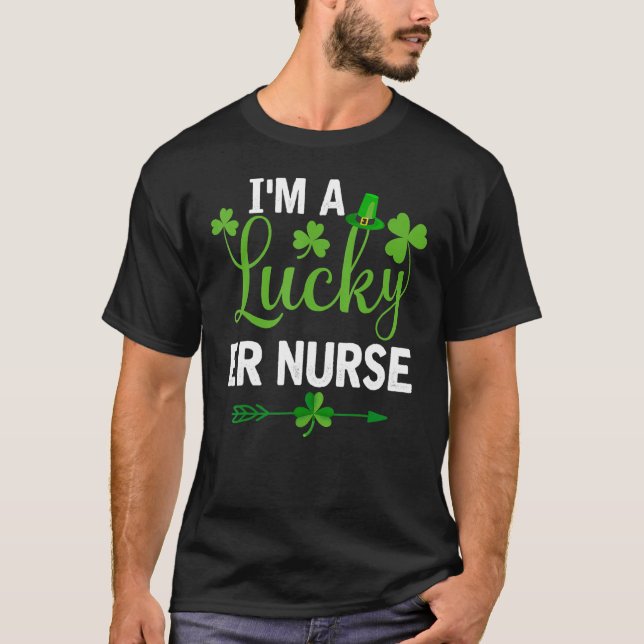 Funny Irish St Patricks Day Costume I M A Lucky Er T-Shirt (Front)