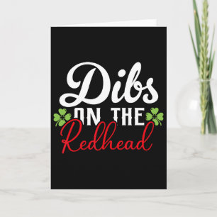 Funny Irish St Patricks Day Shamrock Dibs On The R Card