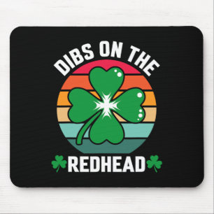 Funny Irish St Patricks Day Shamrock Dibs On The R Mouse Pad