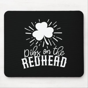 Funny Irish St Patricks Day Shamrock Dibs On The R Mouse Pad