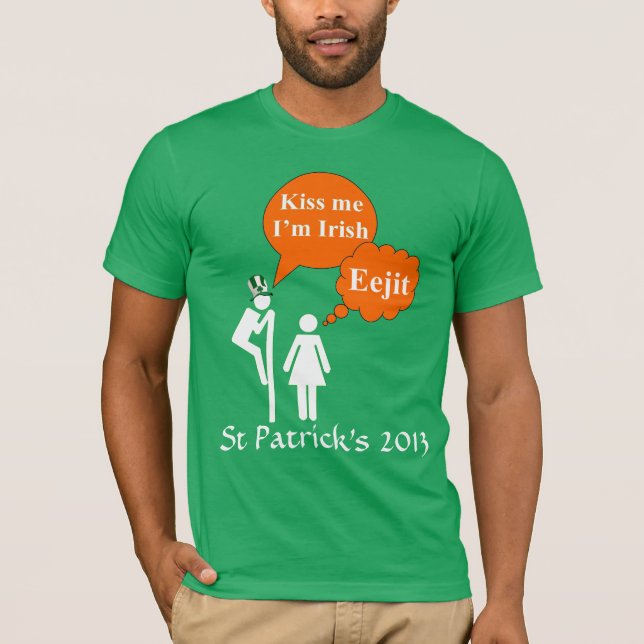 Funny Irish St Patrick's day T-Shirt (Front)