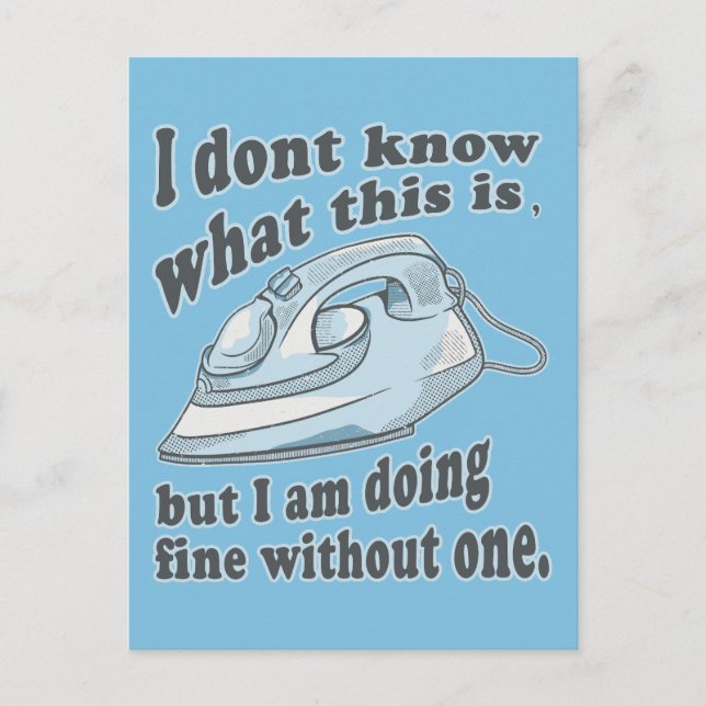 Funny ironing design I hate ironing Postcard (Front)