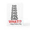Funny Irritating Dad Fathers Day card
