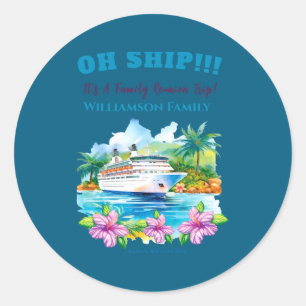 Funny Island Cruise Ship Family Reunion  Classic Round Sticker