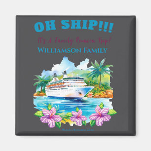 Funny Island Cruise Ship Family Reunion  Magnet