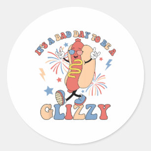 Funny It’s A Byd Day To Be A Glizzy 4th Of July Classic Round Sticker