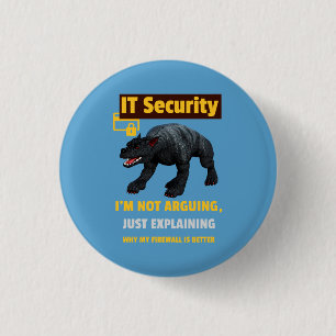 Funny IT Security Explaining Tech Humour Design 3 Cm Round Badge