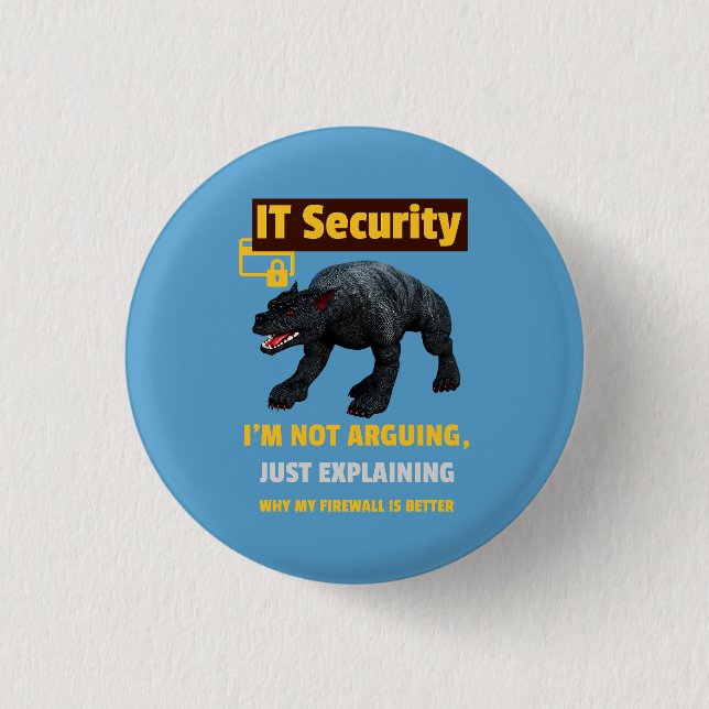 Funny IT Security Explaining Tech Humour Design 3 Cm Round Badge (Front)