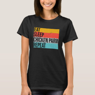 Funny Italian Foodie Parmesan For Chicken Parm Lov T-Shirt