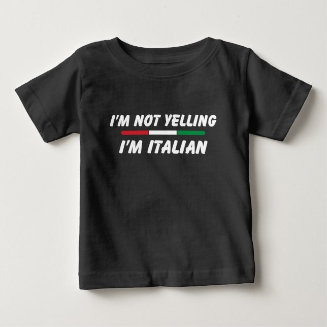 Funny Italian Joke, Italian American Family Baby T-Shirt (Front)