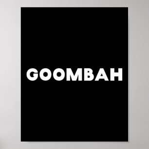 Funny Italian Sayings Goombah Close Friend  Poster