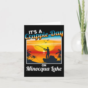 Funny It's A Crappie Day On Minocqua Lake  Card