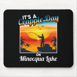 Funny It's A Crappie Day On Minocqua Lake  Mouse Pad