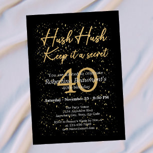 Funny It's A Secret Black Gold 40th Birthday Invitation