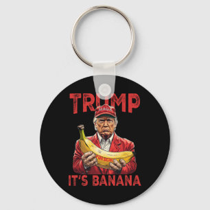 Funny It's Banana For Scales Trump  Key Ring