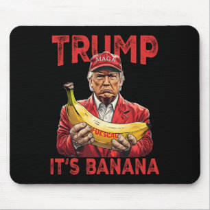 Funny It's Banana For Scales Trump  Mouse Pad