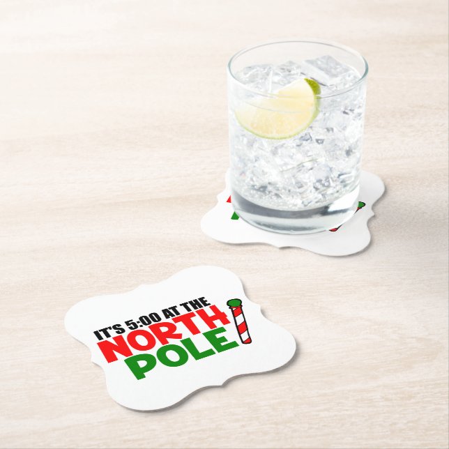Funny it's five oclock at the North Pole Paper Coaster (Insitu)