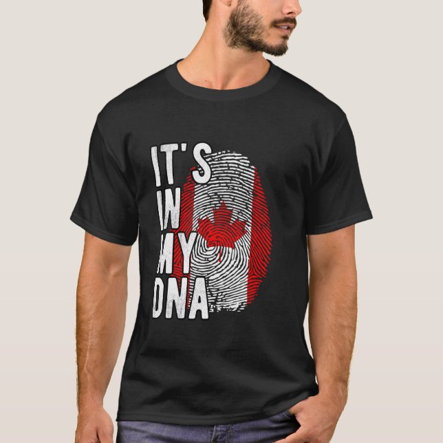 Funny it's in my DNA Canada flag Fingerprint T-Shirt (Front)